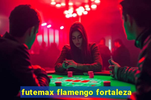 futemax flamengo fortaleza